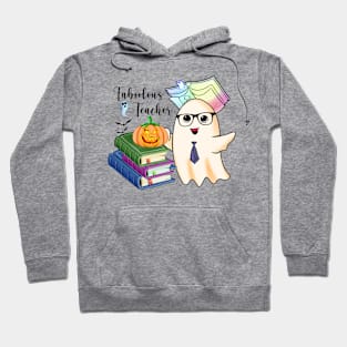 Faboolous Teacher Ghost Teaching Books Hoodie